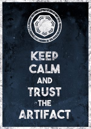 Affiche "Keep calm and trust the Artifact"