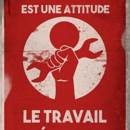 Affiche "Le travail guérit tout"