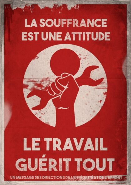 Affiche "Le travail guérit tout"
